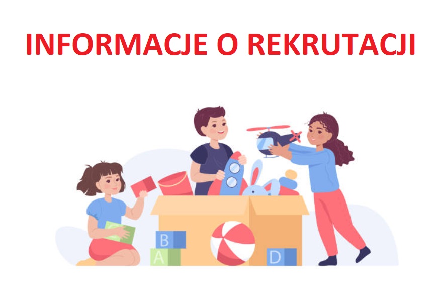 INFORMACJE O REKRUTACJI