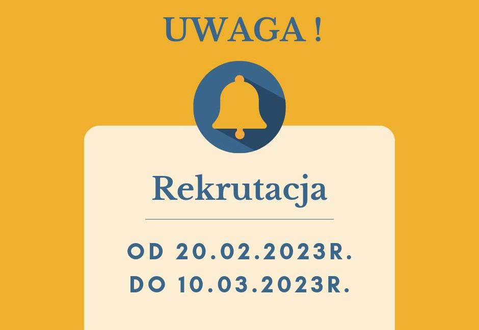 Rekrutacja na rok szkolny 2023/2024